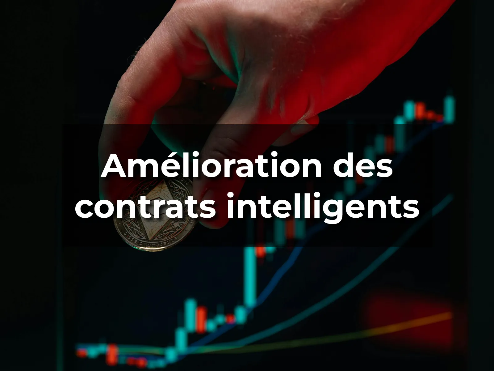 Amélioration des contrats intelligents