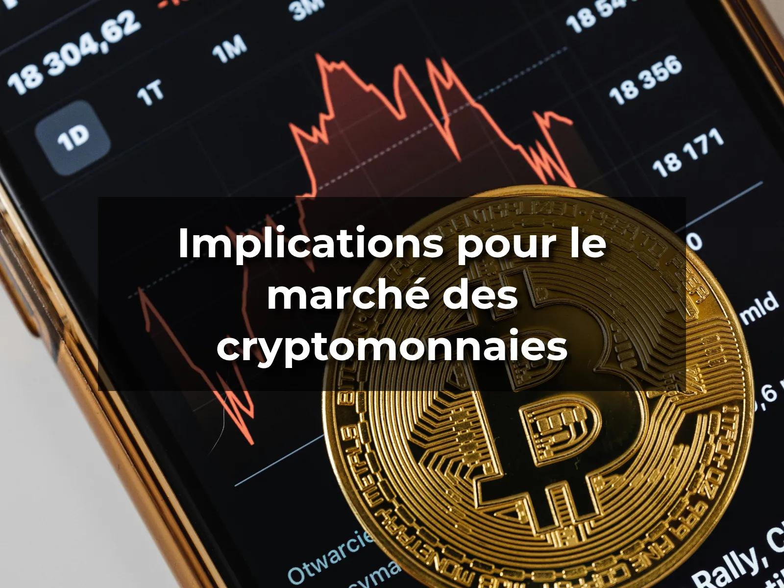 Implications pour le marché des cryptomonnaies
